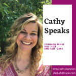 Cathy Hamilton - Cathy Speaks Podcast
